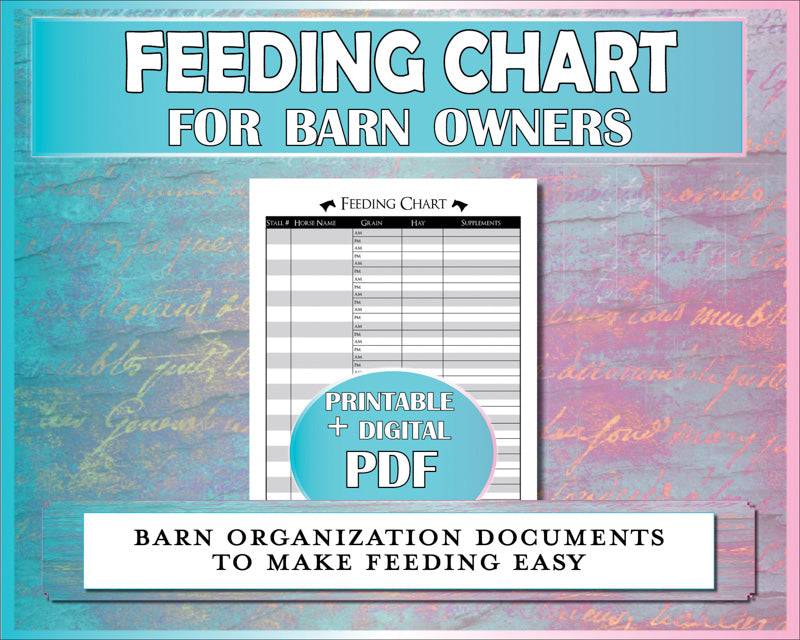 Horse feeding chart to keep hay, grain, and supplement instructions organized.