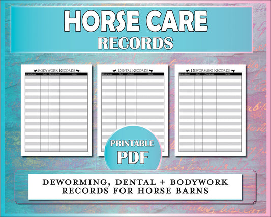 Printable horse cared record logs for deworming, equine dentist, and bodywork / chiropractic.